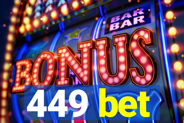 449 bet